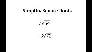 Simplify Square Roots in the Form asqrtb not perfect squares [upl. by Salkcin]