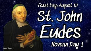 Novena to ST JOHN EUDES Day 1  Patron Saint of Eudist Our Lady of Charity and Missionaries [upl. by Enobe389]