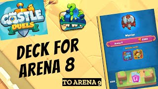 Deck for Arena 8 to 9  Battle [upl. by Nnylamme]