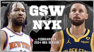 Golden State Warriors vs New York Knicks Full Game Highlights  Feb 29  2024 NBA Season [upl. by Thagard121]