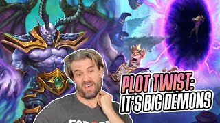 Hearthstone Plot Twist Its Big Demons [upl. by Thekla]