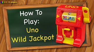 How to play Uno Wild Jackpot [upl. by Kreitman]