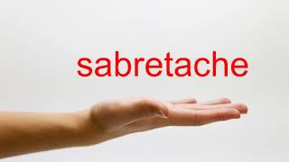 How to Pronounce sabretache  American English [upl. by Yerfej]