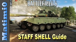 STAFF SHELL Guide  Overpowered AntiTank  Battlefield 4 [upl. by Akema]