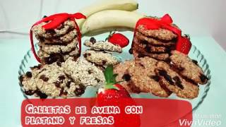 Galletas sanas de avena y platano y fresas [upl. by Files]