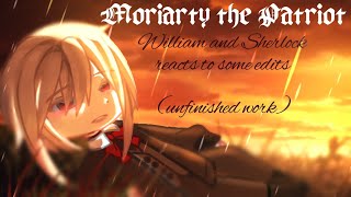 🍷•Moriarty the PatriotWilliam and Sherlock reacts to a few edits of them short and unfinished•🍷 [upl. by Jarrad934]