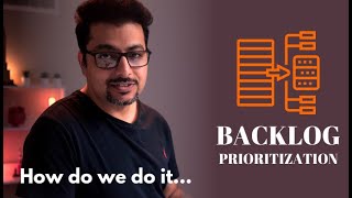 How To Prioritize A Product Backlog  6 [upl. by Hitoshi549]