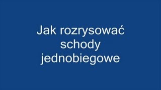 Jak rozrysowac schody jednobiegowe [upl. by Carper535]