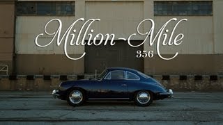 The MillionMile Porsche 356 [upl. by Davie655]