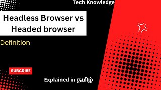 Headless Browser in Tamil [upl. by Vandyke]