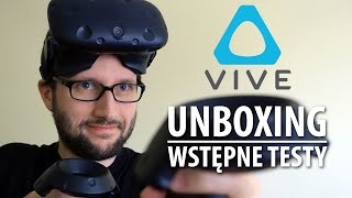 HTC Vive  unboxing i wstępne testy quaza [upl. by Maya]