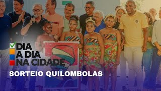 DIA A DIA NA CIDADE  SORTEIO QUILOMBOLAS [upl. by Adnohsar]