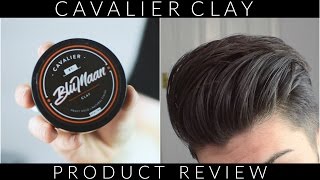 BluMaan Cavalier Clay Product Review 2017 [upl. by Dillon231]