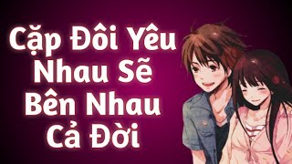 Giải Mã Bí Ẩn Về 12 Cung Hoàng Đạo 2  Cặp Đôi Nào Yêu Nhau Sẽ Bên Nhau Cả Đời [upl. by Rocray]