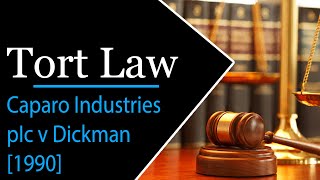 Caparo Industries pIc v Dickman 1990  tort law  law case notes [upl. by Shiau]