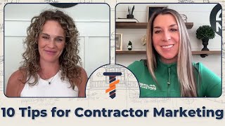 10 Tips for Contractor Marketing  Ep 52  Trades Secrets Contractor Marketing [upl. by Haliek]