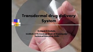 Transdermal Drug Delivery System [upl. by Stark989]