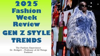 2025 Winter Forecast Fashion Week Gen z Style Trends [upl. by Dnaletak151]