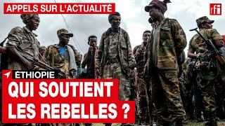 Éthiopie  Tigré  comment expliquer lavancée des rebelles  • RFI [upl. by Nerak]