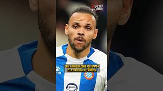 BRAITHWAITE QUER SE VINGAR DO ESPANYOL shorts [upl. by Aan713]