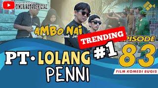 EPISODE 83  Ambo Nai Anak Jalanan  Timur Kota  Komedi Bugis [upl. by Russon]