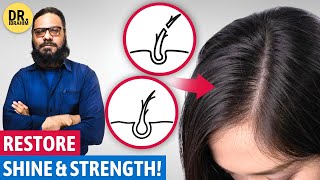 Baalon Ko Mazboot Karne Ka Tarika Restore Hair Shine amp Strength  Stop Hair Fall  Dr Ibrahim [upl. by Mathur]