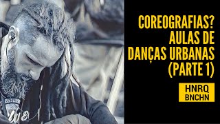 Parte 1  Coreografias nas aulas de Danças Urbanas [upl. by Nytsyrk826]