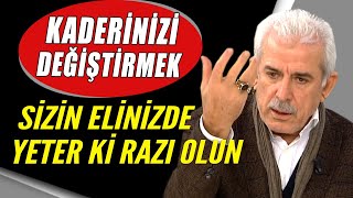 Mehmet Ali Bulut Kaderine razı olanın kaderi değişir [upl. by Eahsal489]