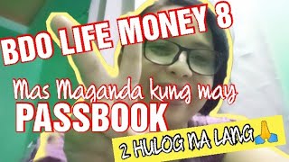 BDO LIFE MONEY 8 Mas Maganda may PASSBOOKBUDGETTIPSLYNMALACHI [upl. by Leilani]