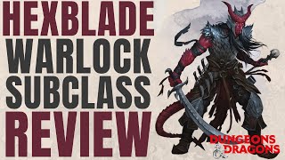 Hexblade Warlock  DampD 5e Subclass Series [upl. by Varrian]