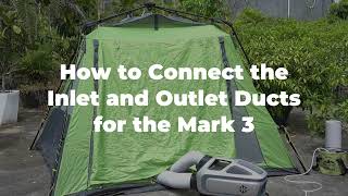 How to Connect the Inlet and Outlet Ducts for the Mark 3  StepbyStep Guide [upl. by Leona]