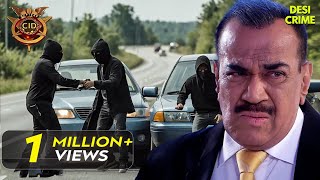 क्या Highway Robbery केस के तह तक CID पहुँच पायेगी  CID  TV Serial Latest Episode [upl. by Sammons155]