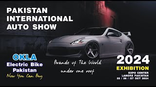 AUTO EXHIBIYION 2024 AUTO SHOW PAKISTAN OKLA ELECTRIC BIKES BRANDS OF THE WORLD UNDER ONE ROOF BUY [upl. by Arjan]