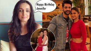 Sanaya Irani Mohit Sehgal wishes Jennifer winget 39th Birthday with karan wahi drashti dhami [upl. by Adnohsal]