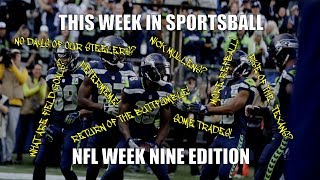 This Week in Sportsball NFL Week Nine Edition 2018 [upl. by Artinahs]