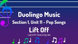 S1 U11 Lift Off  Duolingo Music [upl. by Melena]