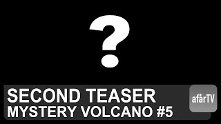 Teaser 2 A New Mystery Volcano Livestream Coming in 4K [upl. by Say]