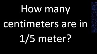 How many centimeters are in 15 meter  cm m [upl. by Ecinom480]