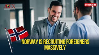 NORWAY IS RECRUITING FOREIGNERS MASSIVELY  Relocate to Norway [upl. by Odlabso896]