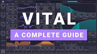 Free Vital Synth  Full Tutorial [upl. by Lynna]