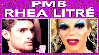 PMB w Rhea Litré amp Willam [upl. by Annid]