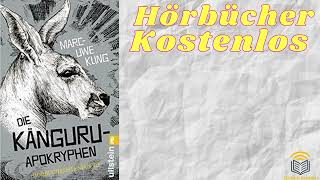 Die KänguruChroniken hörbuch kostenlos  MarcUwe Kling [upl. by Kendal]