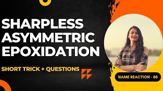 SHARPLESS EPOXIDATION  Short Tricks  GATE  CSIR UGC NET [upl. by Airaet]