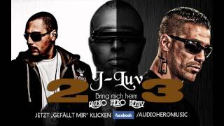 23 Sido amp Bushido feat JLuv  Bring mich heim Audio Hero Remix AUDIOHEROTV [upl. by Noguchi722]