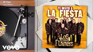 Los Flamers  El Faje Audio [upl. by Adrial]