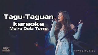 TAGUTAGUAN WORLD TOUR KARAOKE  Moira Dela Torre [upl. by Mencher]