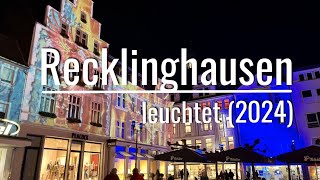 Recklinghausen leuchtet 2024  Vom Altstadtmarkt zur Engelsburg [upl. by Schaffel]