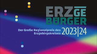 Gala zum Großen Regionalpreis ERZgeBÜRGER 202324 [upl. by Lassiter]