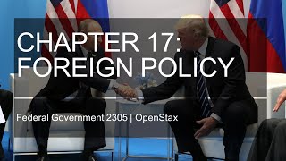 Chapter 17 Foreign Policy [upl. by Mallina]