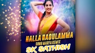 NALLA NAGULAMMA SONG MARFA REMIX DJ AKASH SONU sk Sathish đźś [upl. by Ardra]